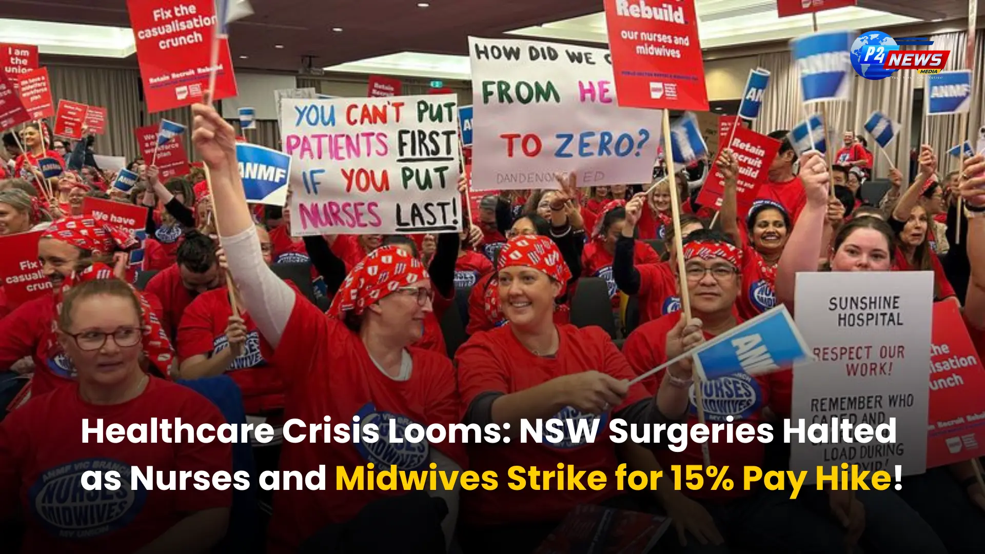 Healthcare Crisis Looms: NSW Surgeries Halted as Nurses and Midwives Strike for 15% Pay Hike!